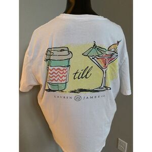 Laura James Tshirt Size S Coffee Til Cocktails